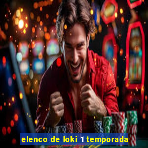 elenco de loki 1 temporada